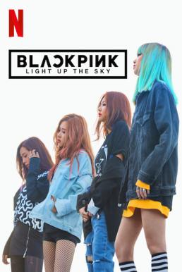 BLACKPINK- Light Up the Sky – Netflix (2020)