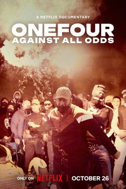 ONEFOUR: Against All Odds (2023) NETFLIX บรรยายไทย