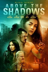 Above the Shadows (2019) จะรักไหม…หากฉันไร้ตัวตน